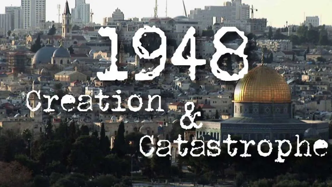 1948 Creation and Catastrophe