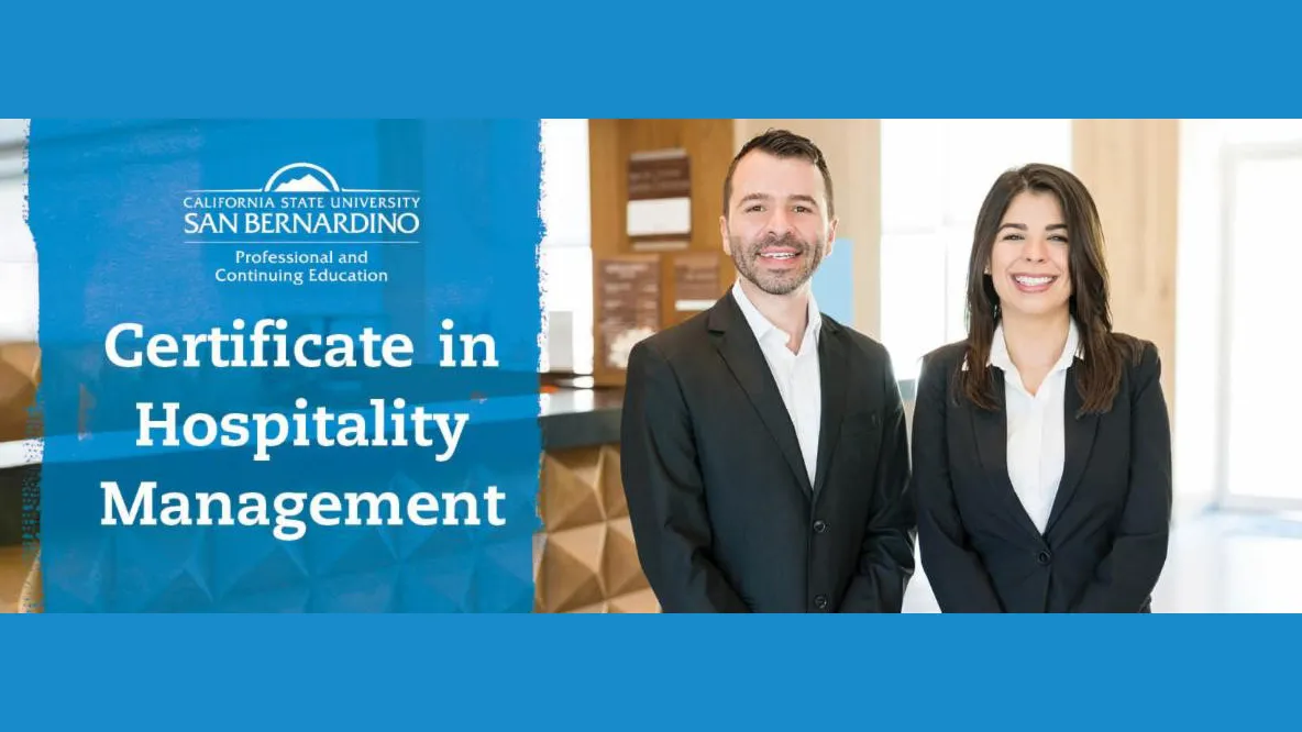 Cal State San Bernardino’s Palm Desert Campus is offering a certificate in hospitality management.